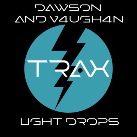 Light Drops (Original Mix) ft. V4ugh4n | Boomplay Music