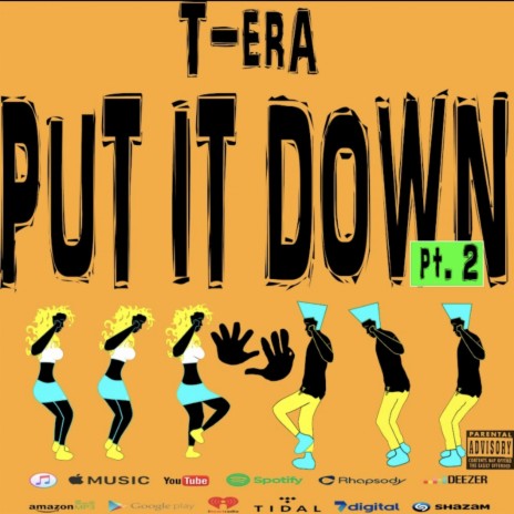 Put It Down 2 | Boomplay Music