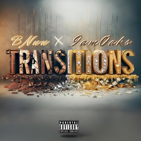 Transitions ft. IamOaks | Boomplay Music