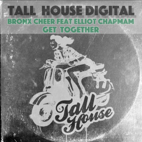 Get Together (Original Mix) ft. Elliot Chapman | Boomplay Music