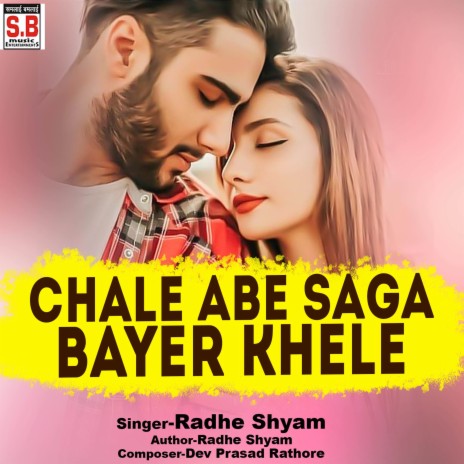 Chale Abe Saga Bayer Khele ft. Shashi Lata | Boomplay Music