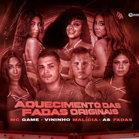 Aquecimento das fadas originais ft. Vininho Malicia | Boomplay Music