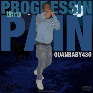 Progressin Thru Pain