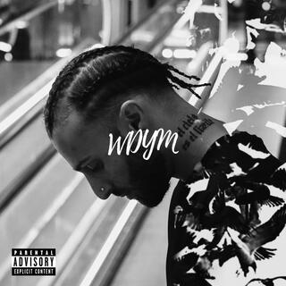 WDYM lyrics | Boomplay Music