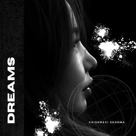 DREAMS ft. Vaishnavi Sharma | Boomplay Music