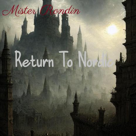 Return To Nordic | Boomplay Music