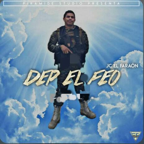 El Feo d.e.p v1 | Boomplay Music