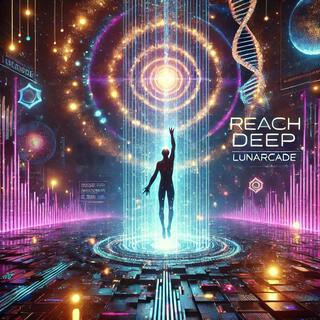 Reach Deep lyrics | Boomplay Music