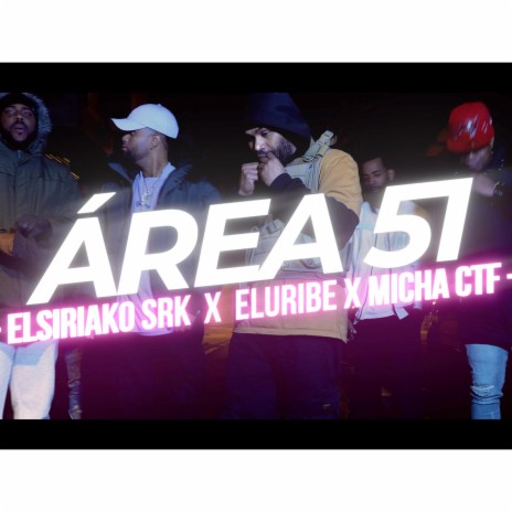 Area 51 ft. ELURIBE & MICHA CTF | Boomplay Music