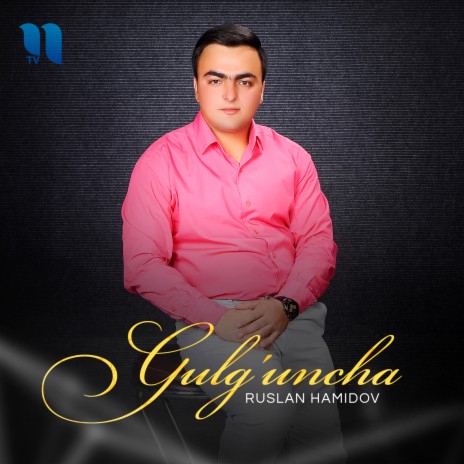 Gulg'uncha | Boomplay Music