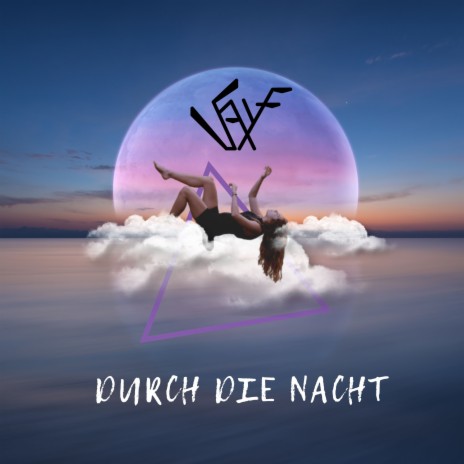 Durch die Nacht | Boomplay Music