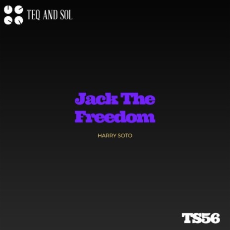 Jack The Freedom (Original Mix)