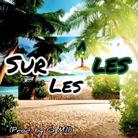 Sur les Îles | Boomplay Music