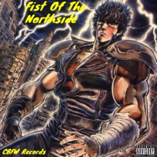 Fist Of The Northside
