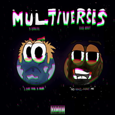 MULTIVERSES ft. D-Sprite | Boomplay Music