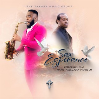 Sax Esperance (Saxophone Healing Music)