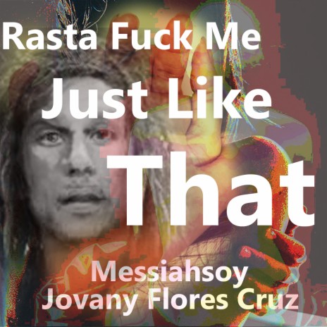 Rasta Fuck Me Just Like That | Boomplay Music