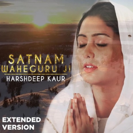 Satnam Waheguru Ji (Extended Version) | Boomplay Music