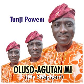 Oluso-agutan Mi (My Shepherd)