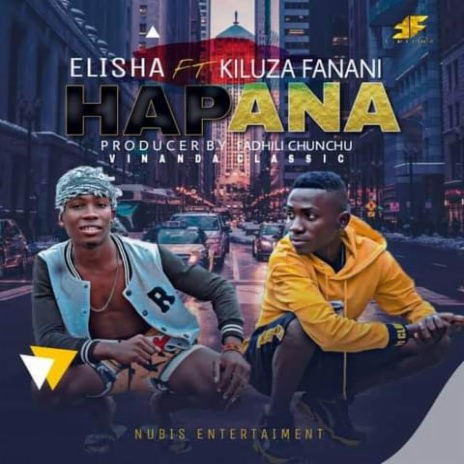 Hapana ft. Kiluza Fanani. | Boomplay Music
