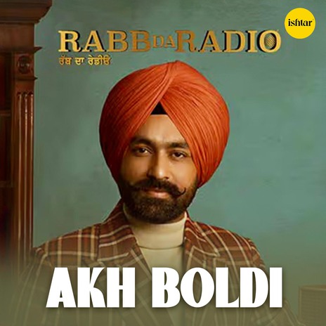 Akh Boldi (From Rabb Da Radio) ft. Mankirat Pannu | Boomplay Music