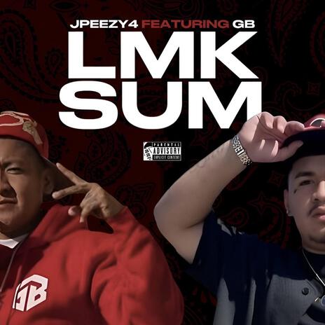 LMK SUM ft. GB | Boomplay Music