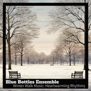 Winter Walk Music: Heartwarming Rhythms