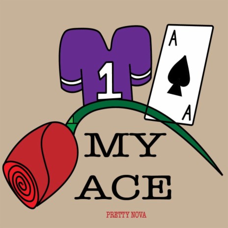 MY ACE | Boomplay Music