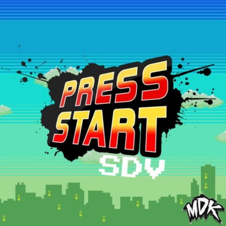Press Start Sdv ft. Ms Inc. | Boomplay Music