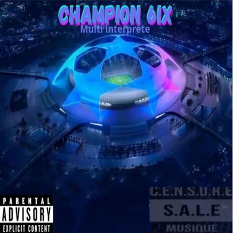 Interlude Champion 6ix | Boomplay Music