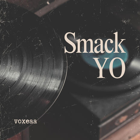 Smack Yo | Boomplay Music