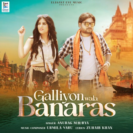 Galliyon Wala Banaras ft. Zuhaib Khan | Boomplay Music