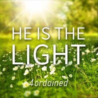 He Is the Light