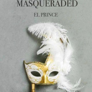 MASQUERADED