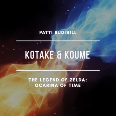 Kotake & Koume (From The Legend of Zelda: Ocarina of Time) | Boomplay Music