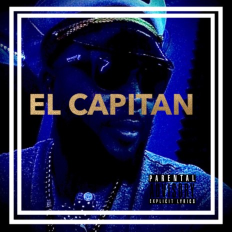 El Capitan | Boomplay Music