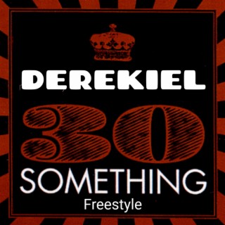 30 something (Freestyle)