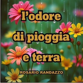 l'odore di pioggia e terra