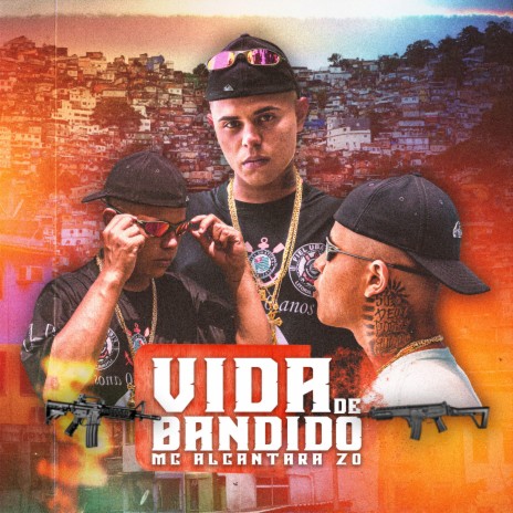 Vida de Bandido | Boomplay Music