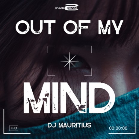 Out Of My Mind | Boomplay Music