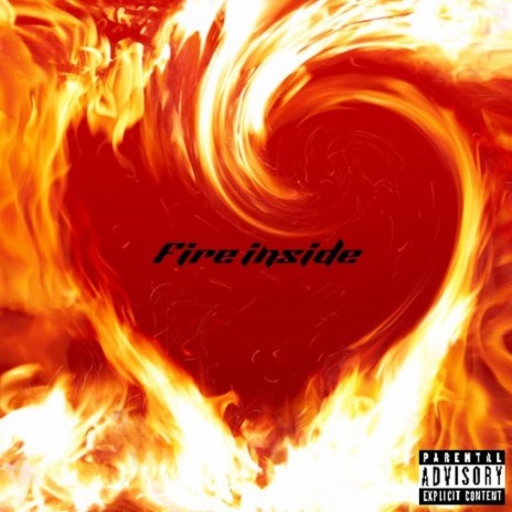 Fire Inside | Boomplay Music