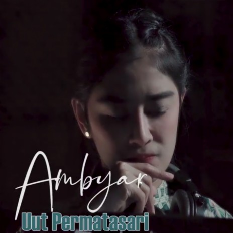 Ambyar | Boomplay Music