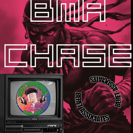 BMA CHASE | Boomplay Music