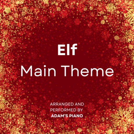 Elf: Main Theme (Piano Cover)