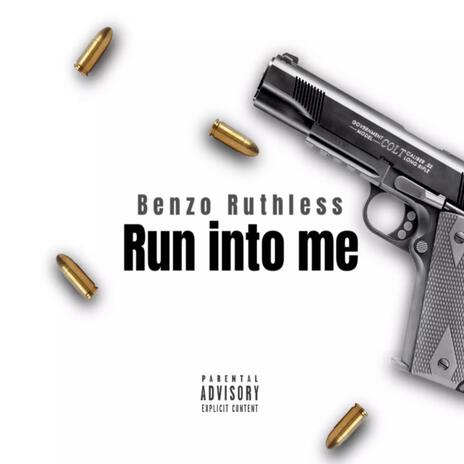 Run Into Me | Boomplay Music