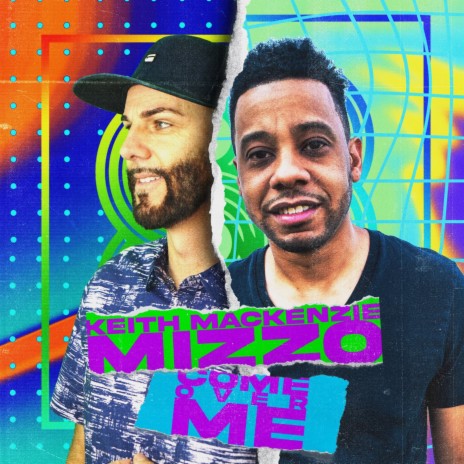 Come Over Me ft. Mizzo | Boomplay Music