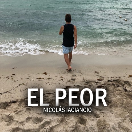 El Peor | Boomplay Music