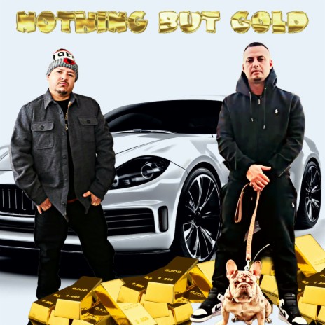 Nothing but Gold ft. Lil Mike | Boomplay Music