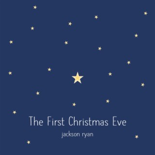 The First Christmas Eve lyrics | Boomplay Music