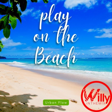 Play On The Beach | Boomplay Music